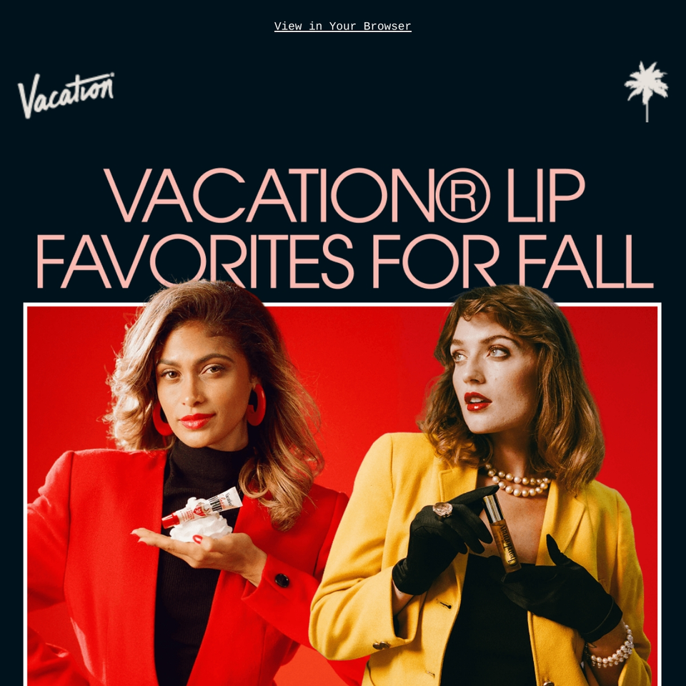Vacation email: Fall lip-care comparison of Chardonnay, Classic Whip and Pepsi Wild Cherry