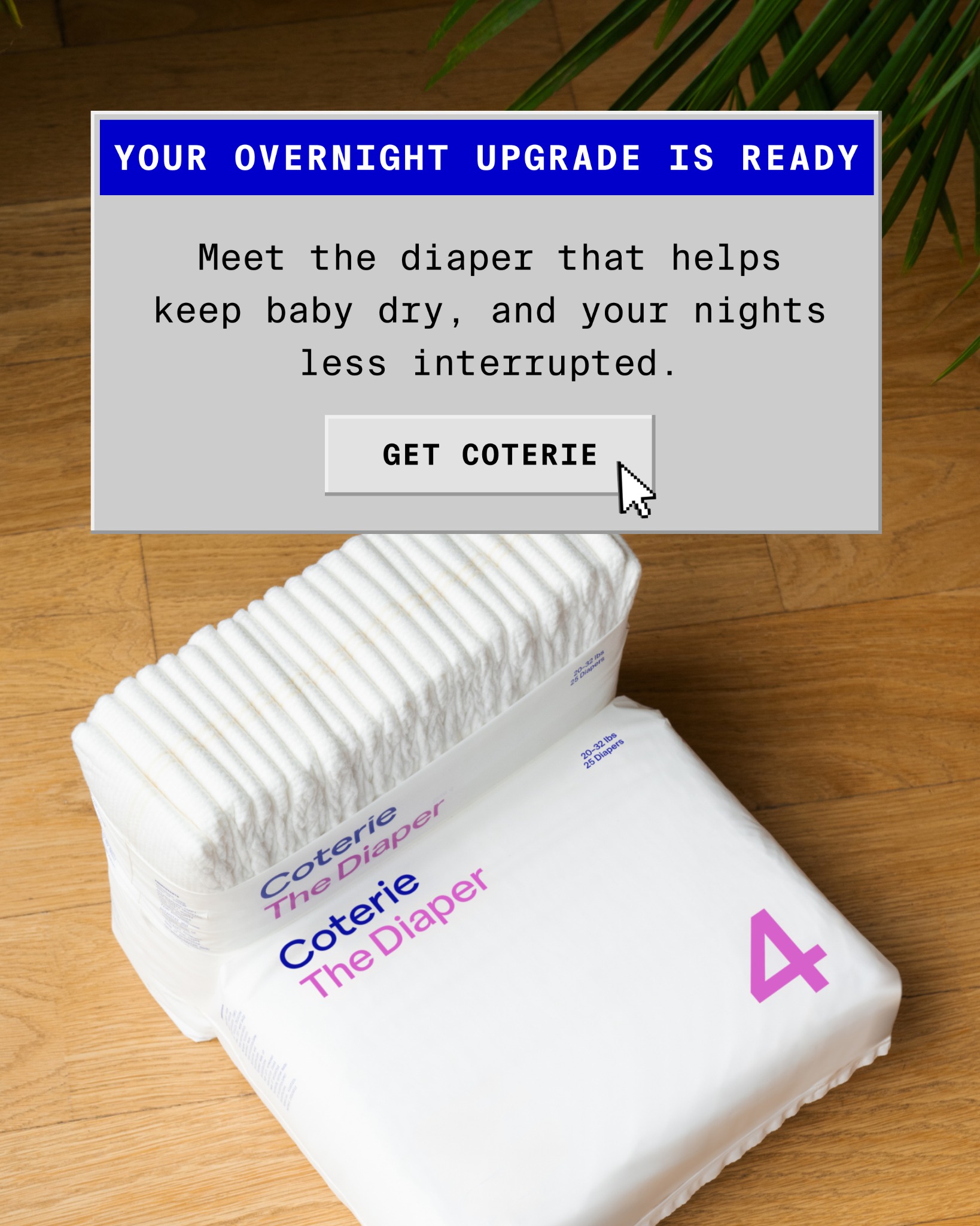 Coterie — Overnight diaper upgrade in a desktop-alert graphic