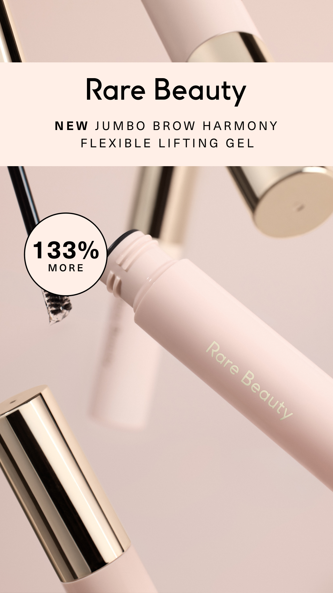 Rare Beauty — Jumbo Brow Harmony gel launch with a 133%-more callout
