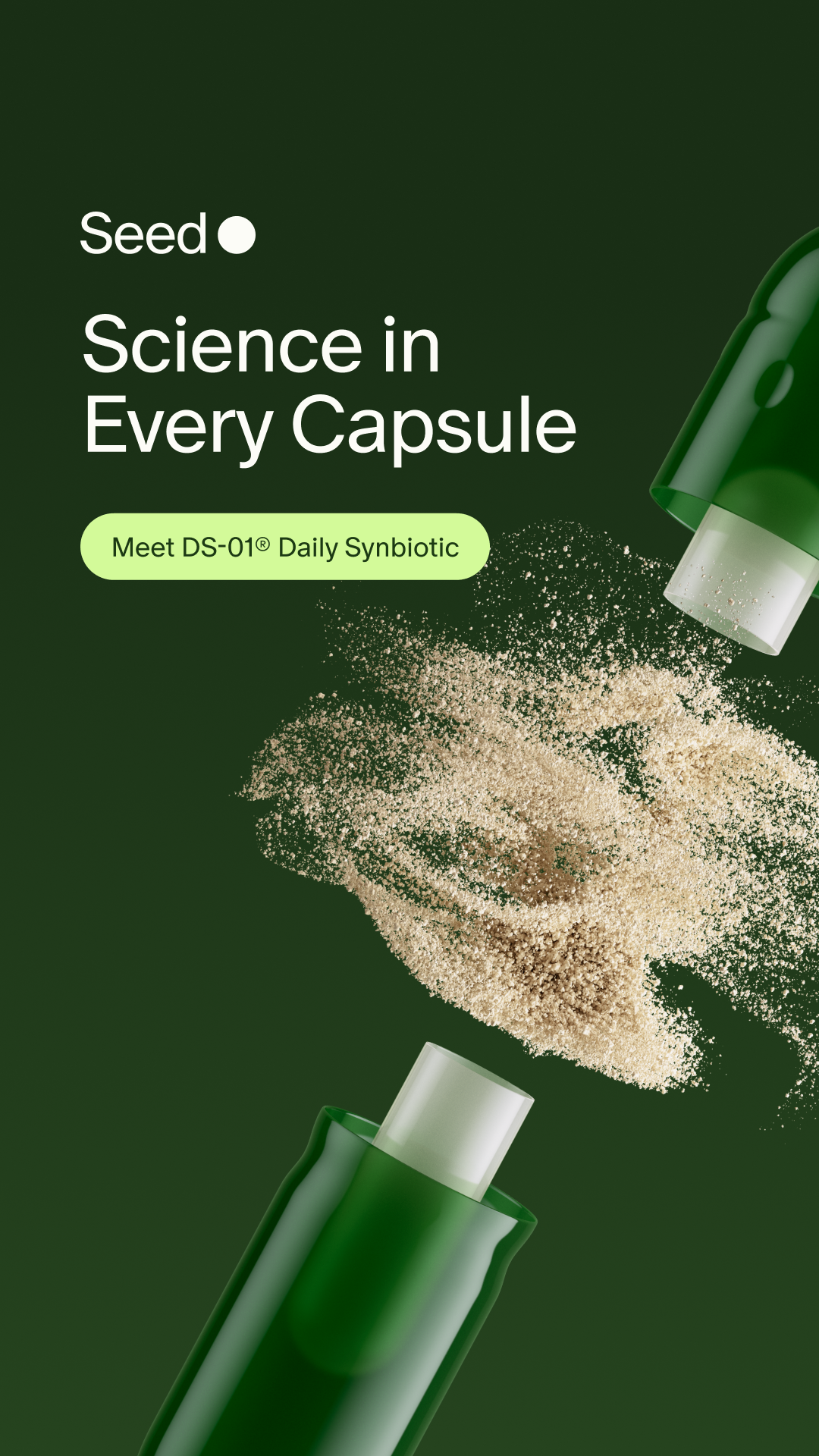 Seed — DS-01 capsule opening into a powder cloud