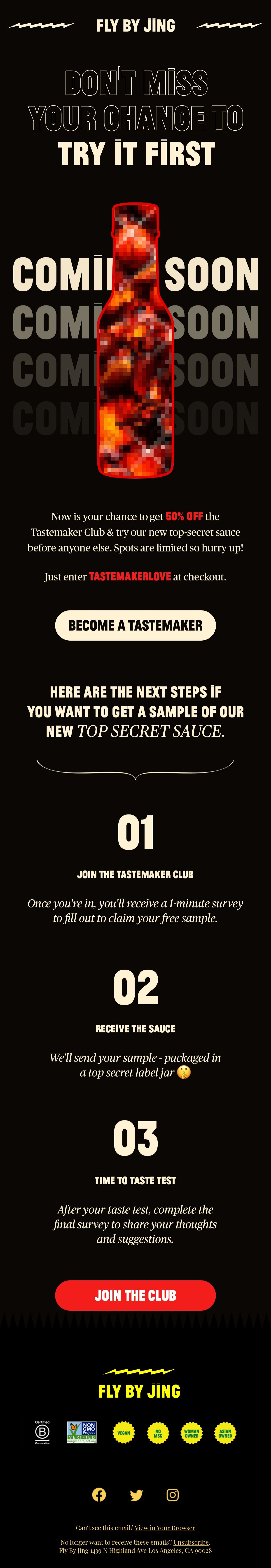 Fly By Jing — Fly By Jing recruits Tastemaker Club members with half-price membership and a three-step secret-sauce taste test.