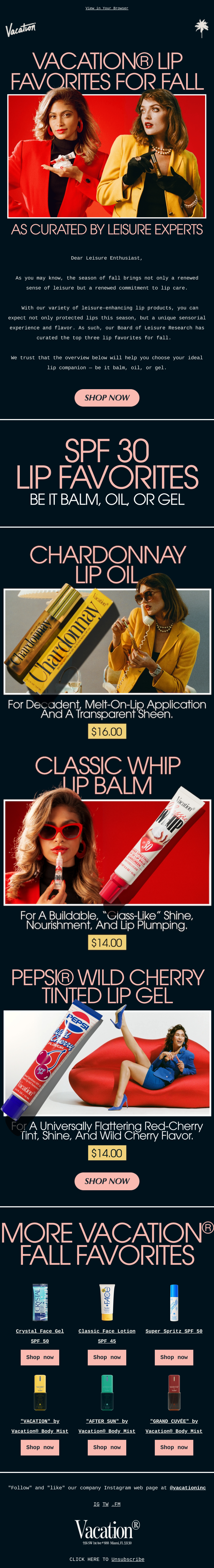 Vacation — Fall lip-care comparison of Chardonnay, Classic Whip and Pepsi Wild Cherry