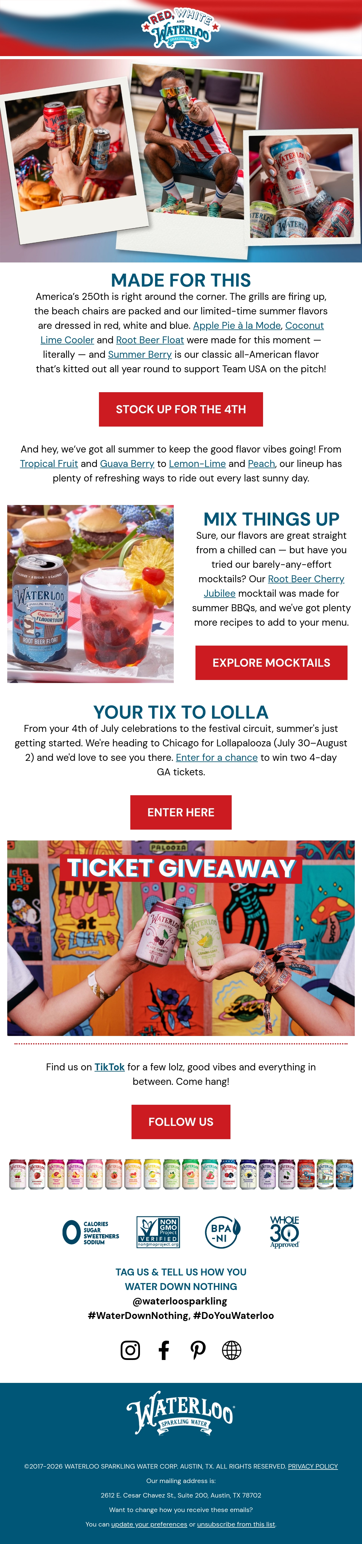 Waterloo — Waterloo combines a Fourth of July flavor edit, a mocktail suggestion and a Lollapalooza ticket giveaway.