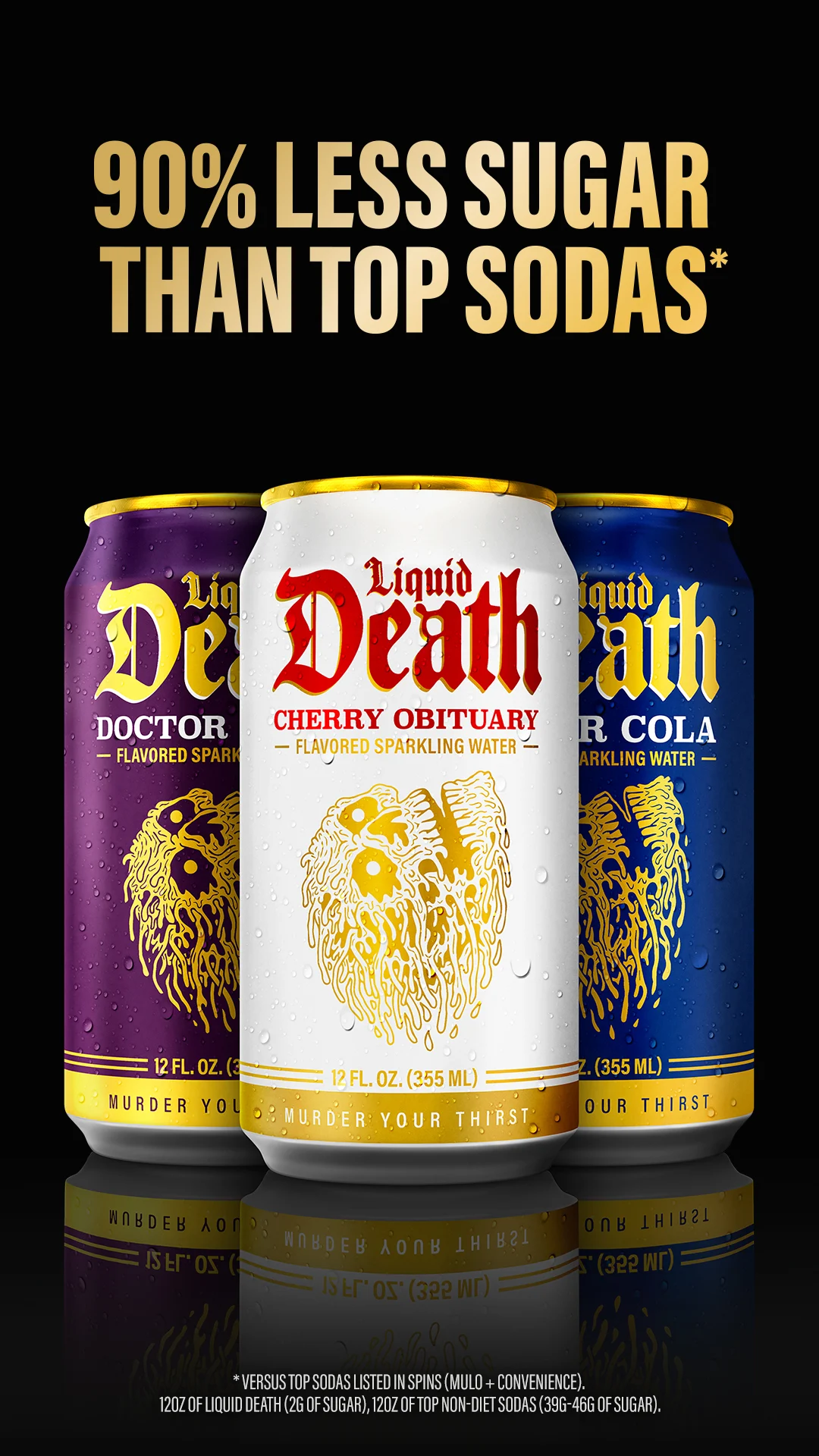 Liquid Death — You won't believe it's not soda.