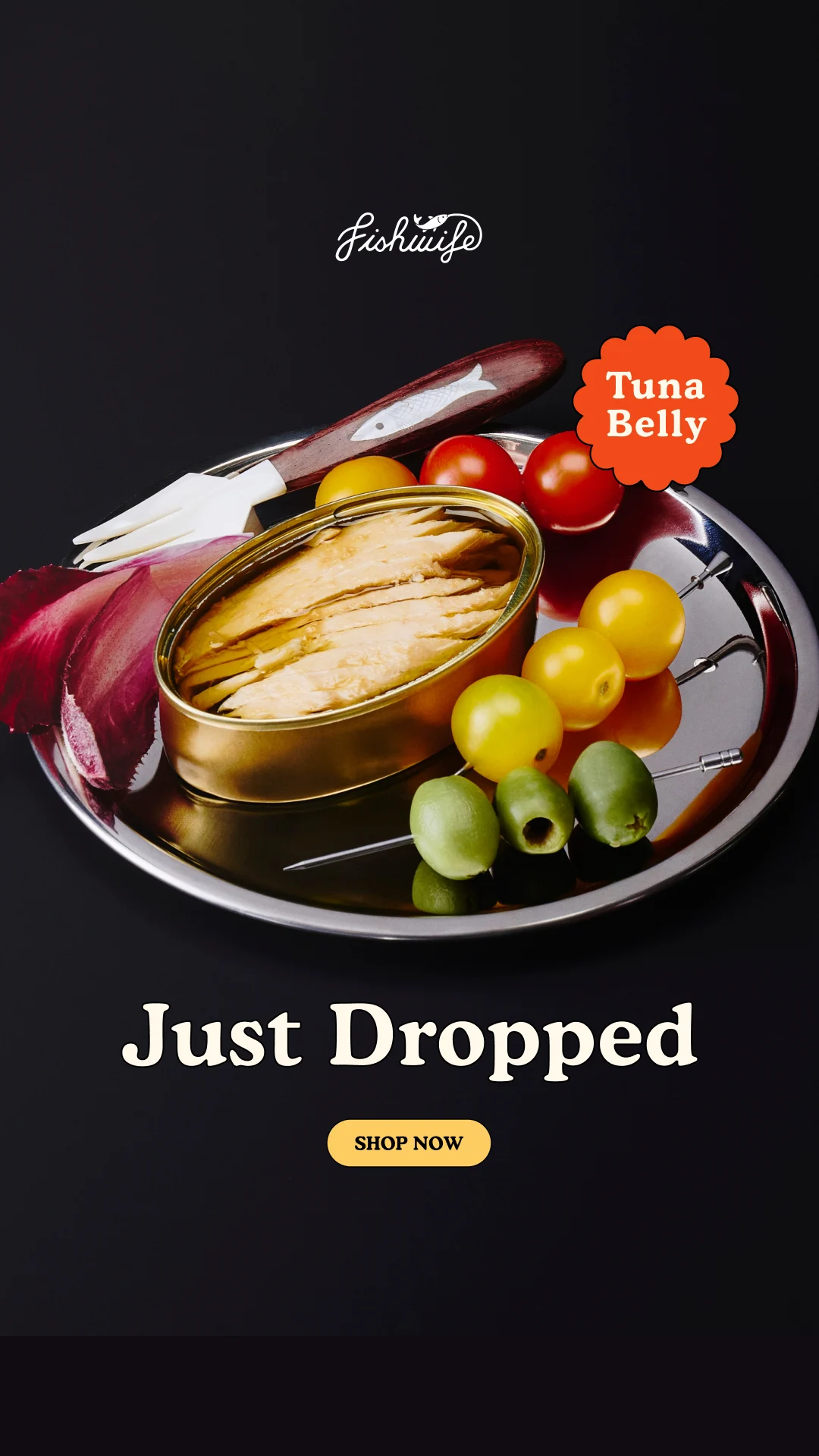 Fishwife — Fishwife Tuna Belly is BACK