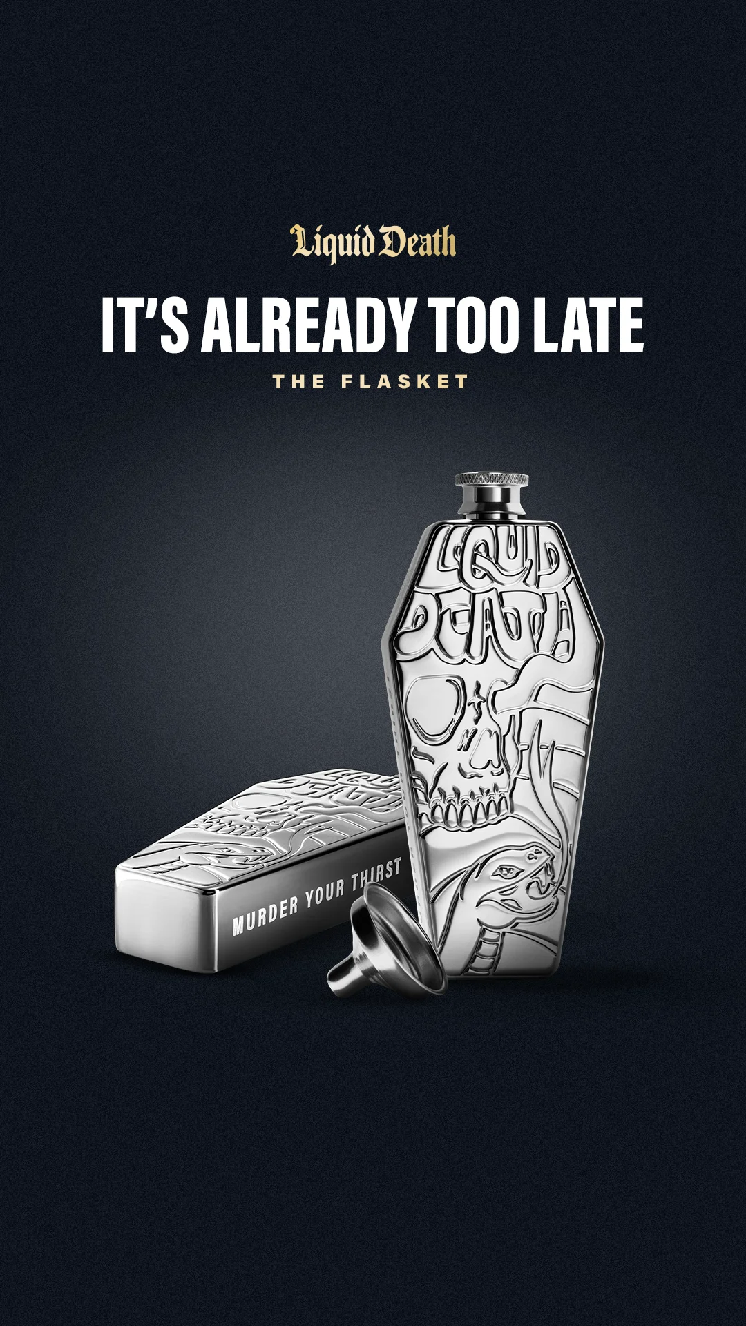 Liquid Death — Get it now or regret everything forever