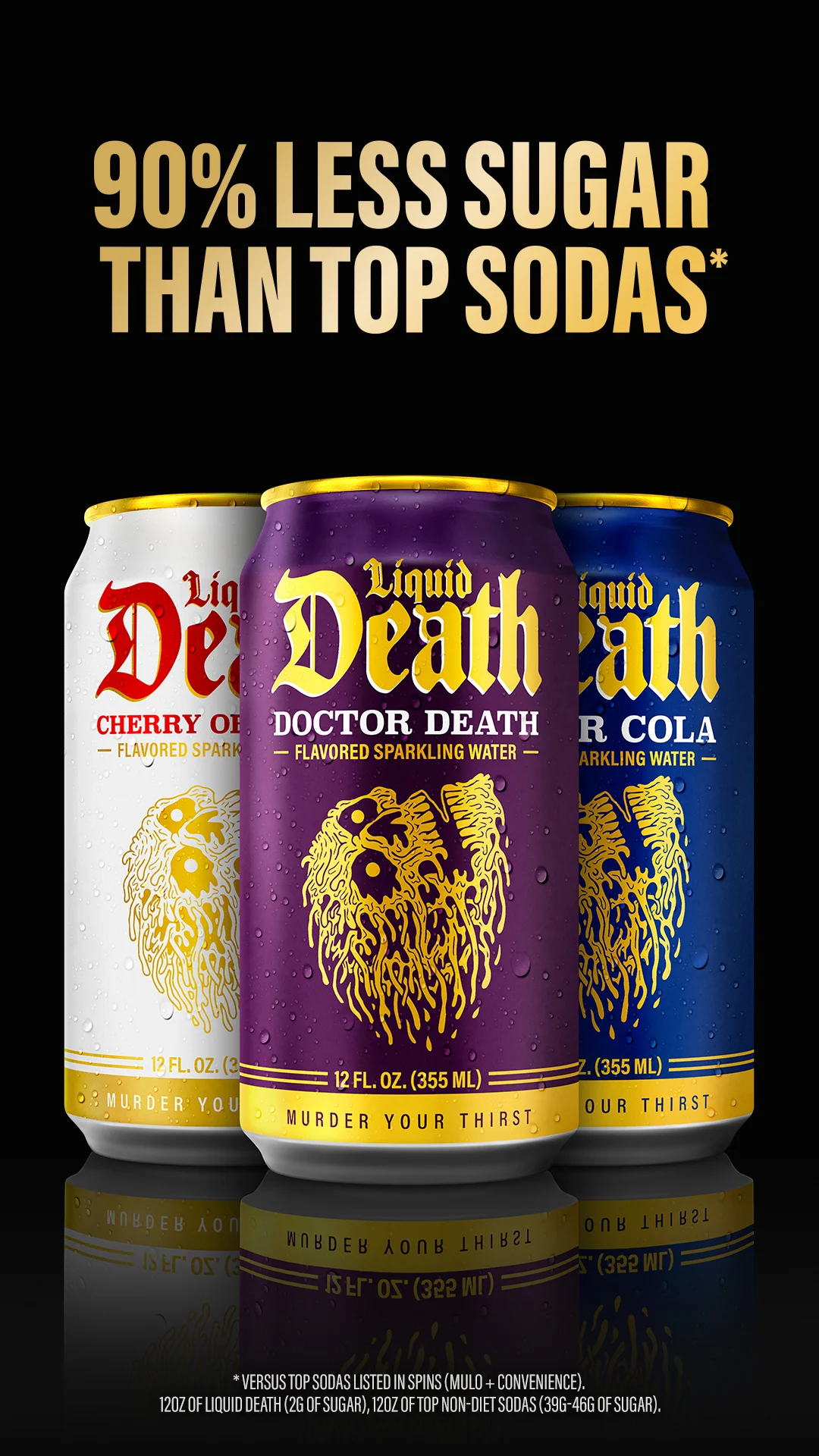 Liquid Death — You won't believe it's not soda.