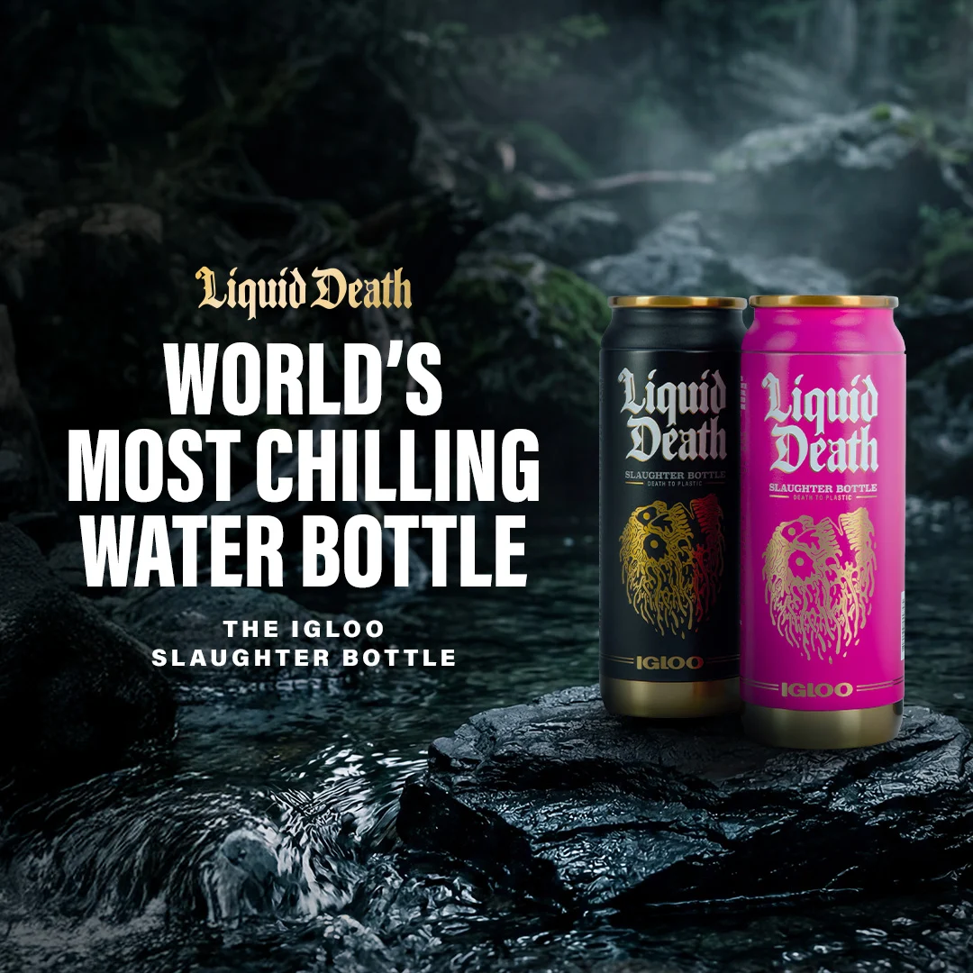 Liquid Death — Get this ice cold chiller