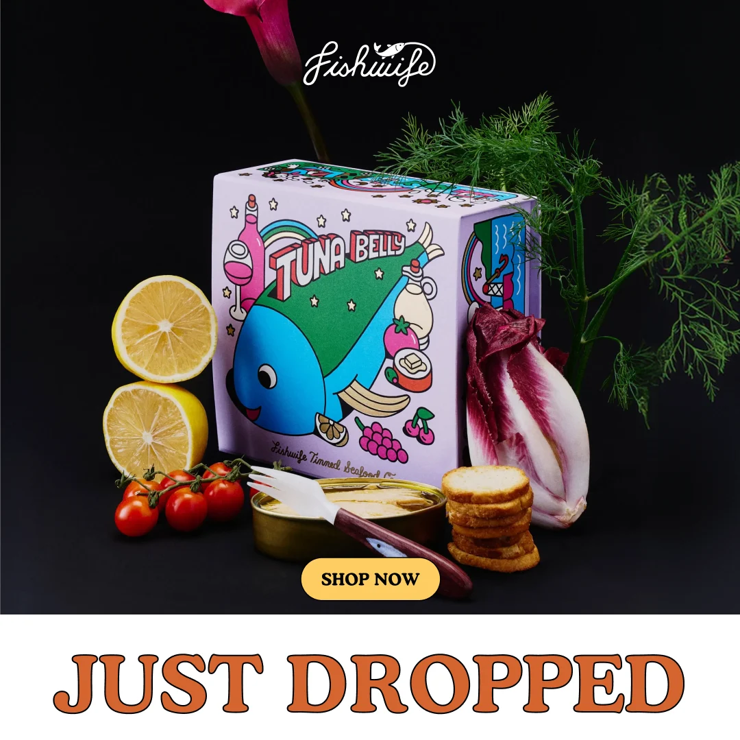 Fishwife — Fishwife Tuna Belly is BACK