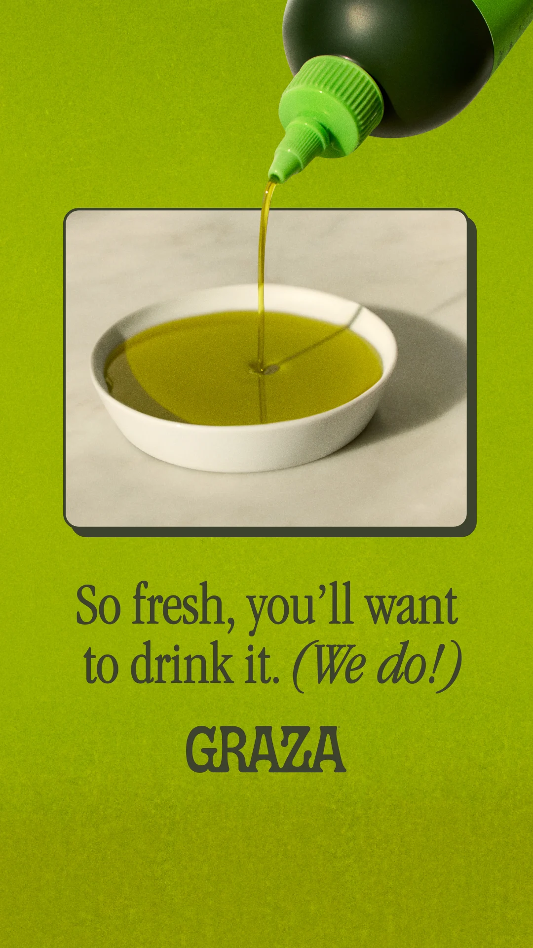 Graza — So fresh, you can taste it!