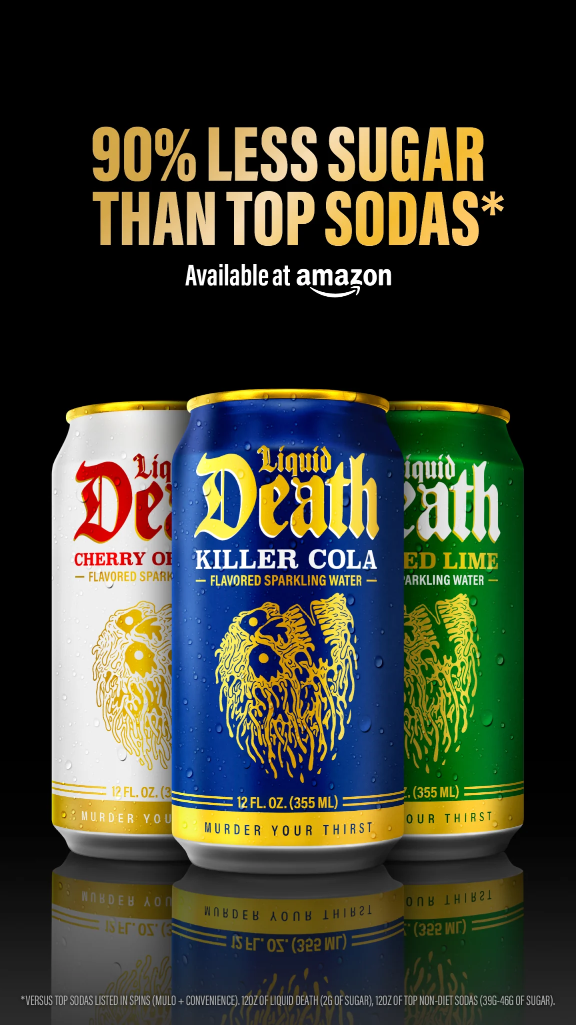 Liquid Death — You won't believe it's not soda.