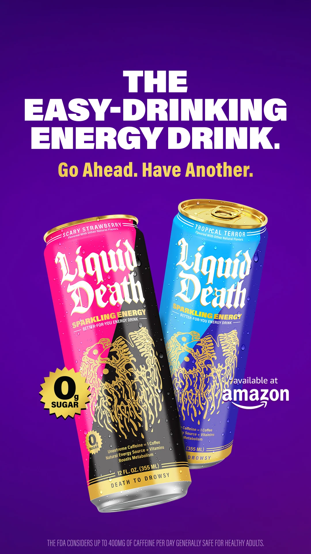 Liquid Death — With unextreme caffeine and clean refreshing taste, it's the energy drink for when you…