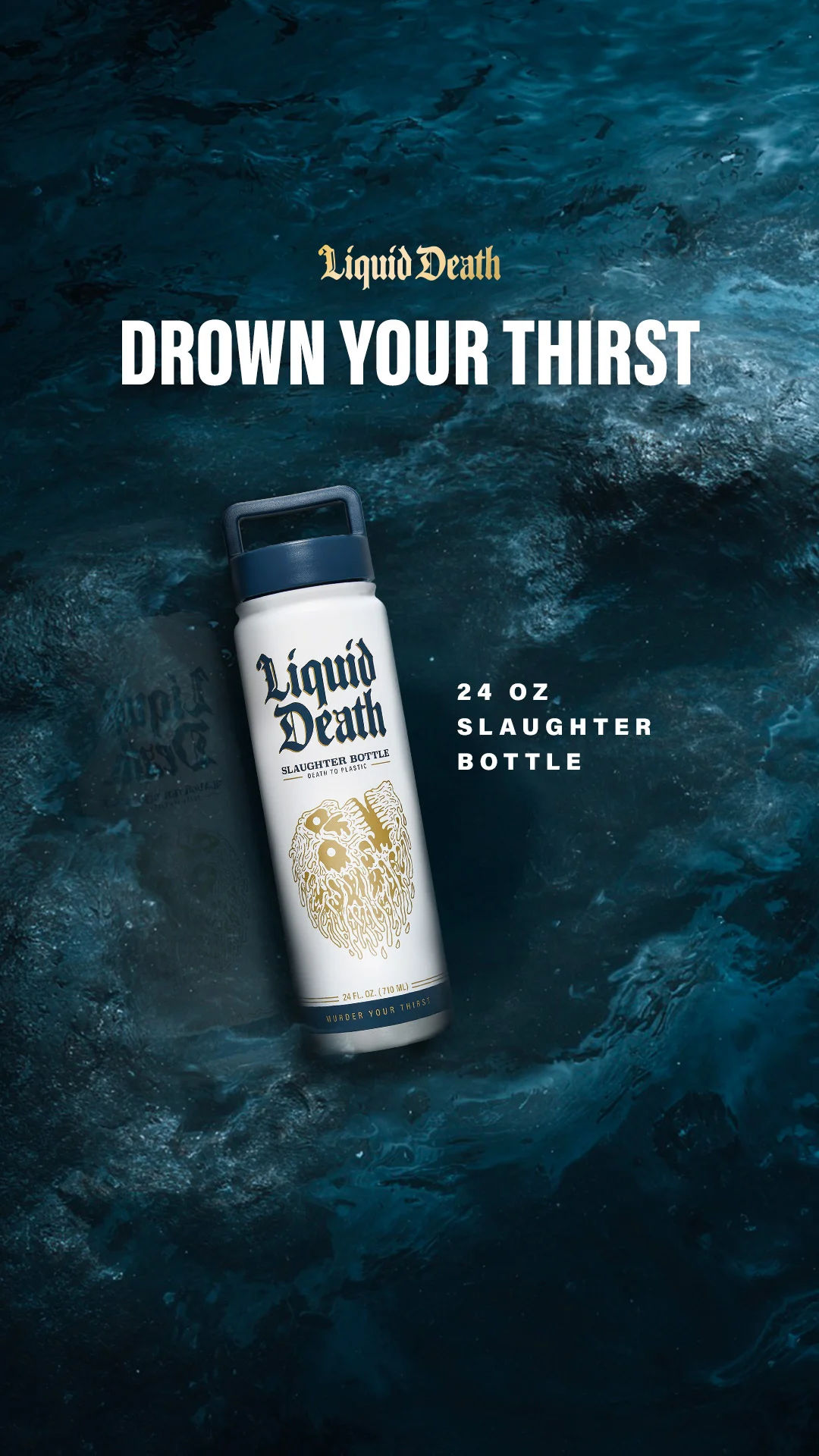 Liquid Death — Thirst doesn’t stand a chance
