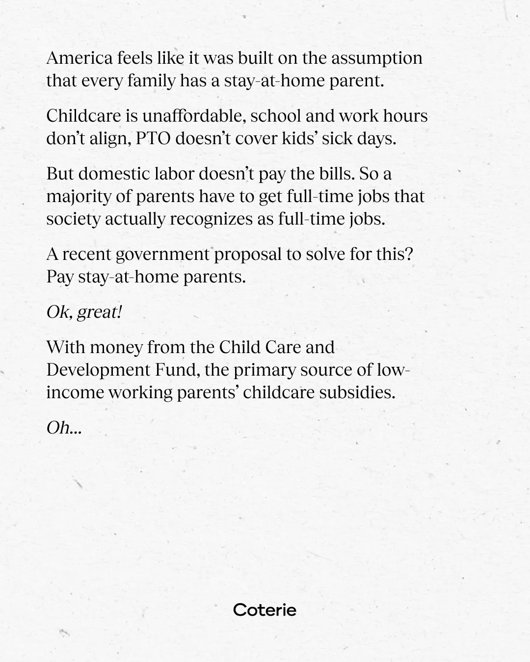 Coterie — A two-slide letter arguing for support for every kind of parent