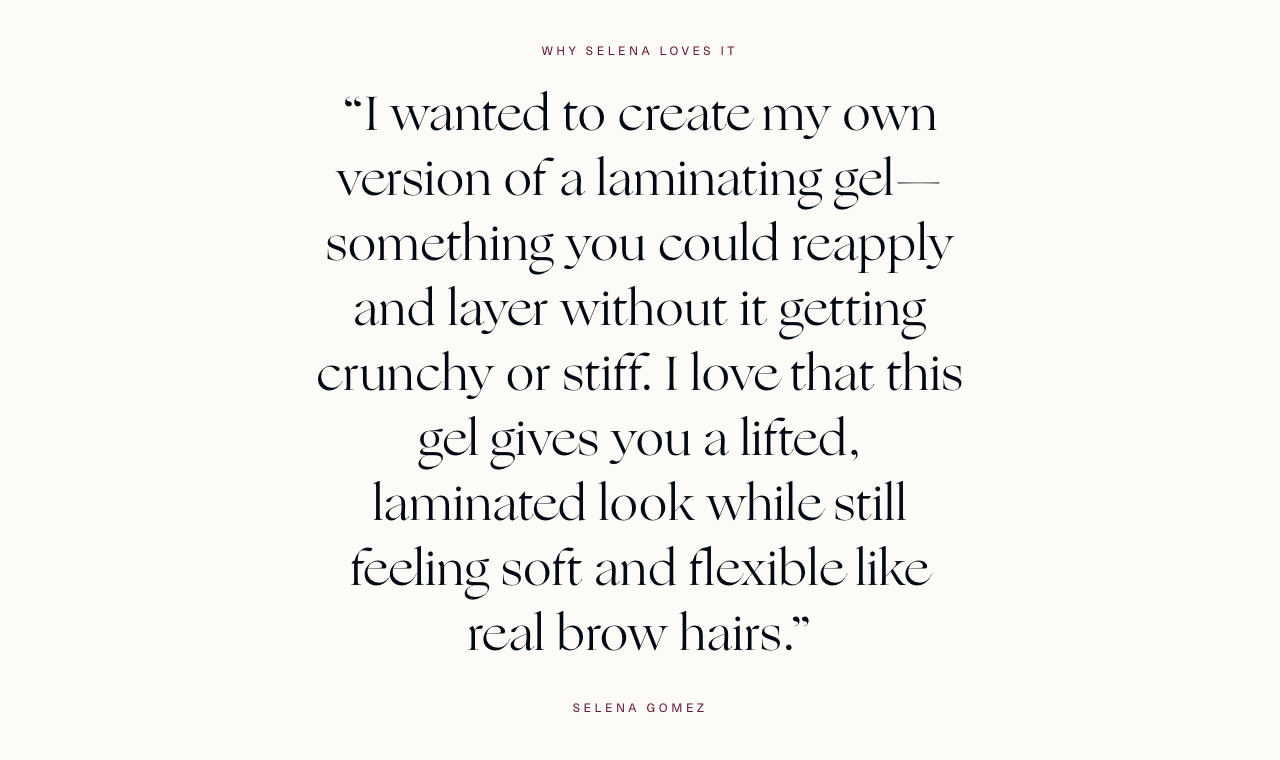 Rare Beauty — A large founder quotation explains the intended brow-gel finish