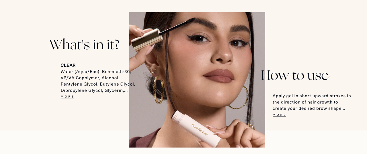 Rare Beauty — Application photography anchors ingredients and brow-gel instructions