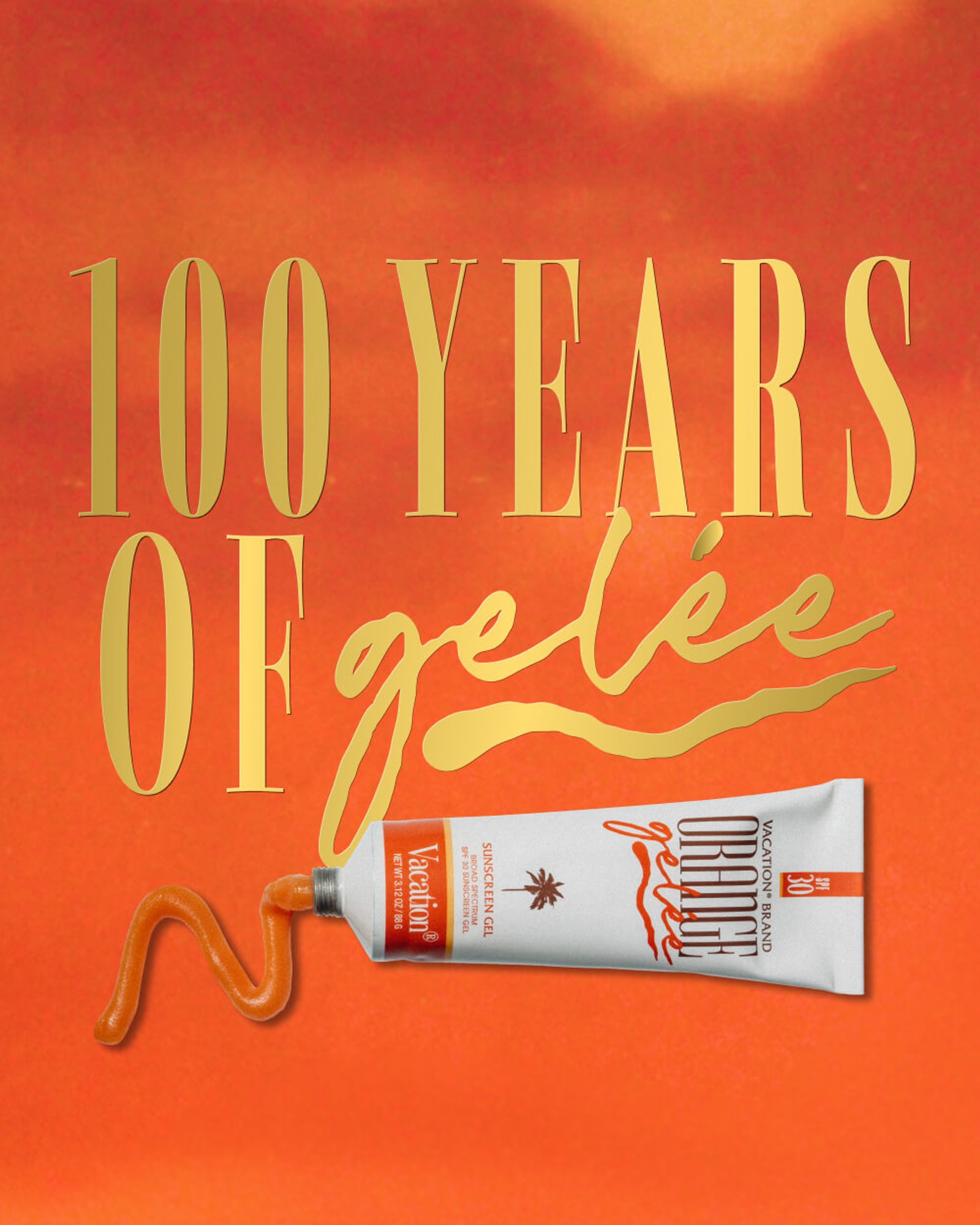 Vacation’s orange 100 Years of Gelée anniversary poster